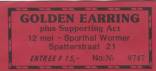 Golden Earring show ticket#747 May 12, 1983 Wormer - Sporthal